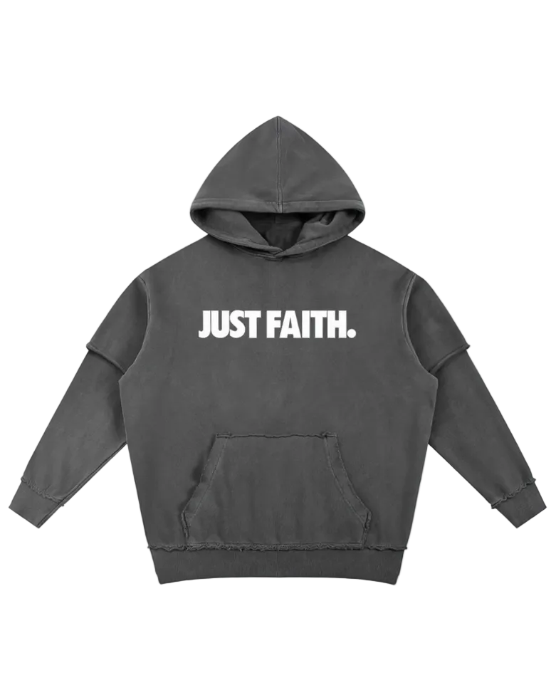 JUST FAITH. Hoodie