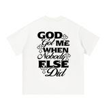 God Got Me Tee